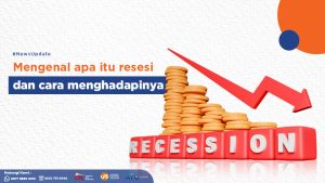Mengenal Resesi Ekonomi Dan Cara Menghadapinya Panduan Lengkap Untuk Individu Dan Bisnis